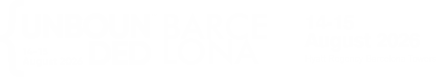 UNBOUNDED™ Barcelona 2026 - 14–15 August · Hyatt Regency Barcelona Towers